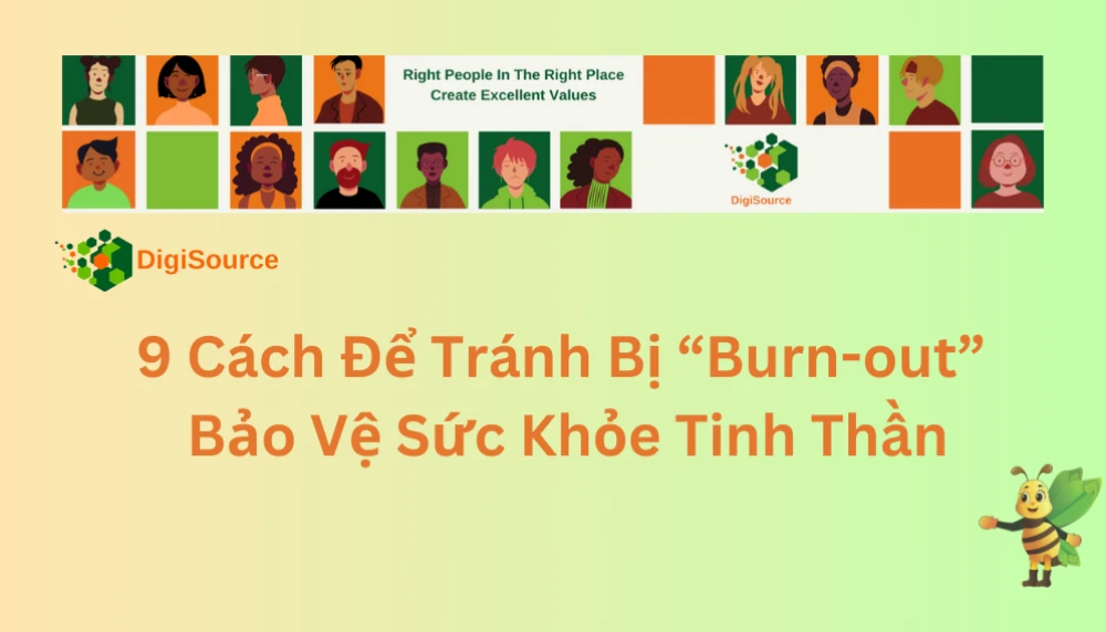 9 Cách Để Tránh Bị “Burn-out” và Bảo Vệ Sức Khỏe Tinh Thần