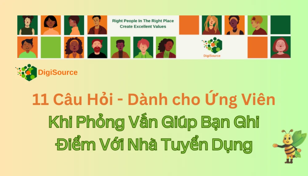 11 Câu Hỏi Thông Minh Khi Phỏng Vấn Giúp Bạn Ghi Điểm Với Nhà Tuyển Dụng
