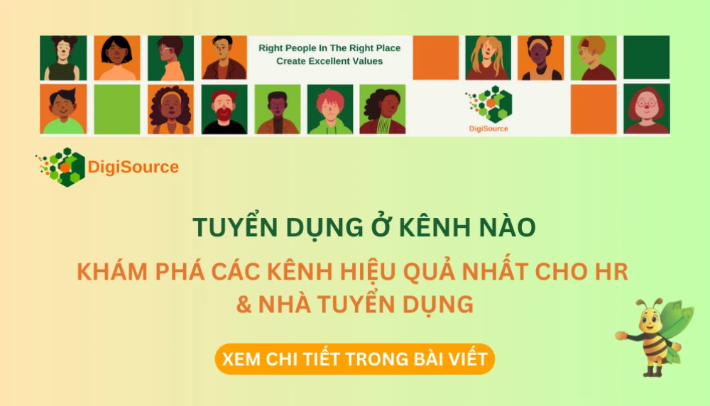 Tuyển Dụng Ở Kênh Nào? Khám Phá Các Kênh Hiệu Quả Nhất Cho HR & Nhà Tuyển Dụng