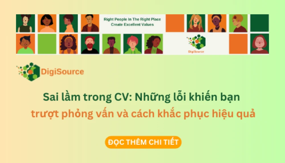 Sai lầm trong CV: Những lỗi khiến bạn trượt phỏng vấn và cách khắc phục hiệu quả