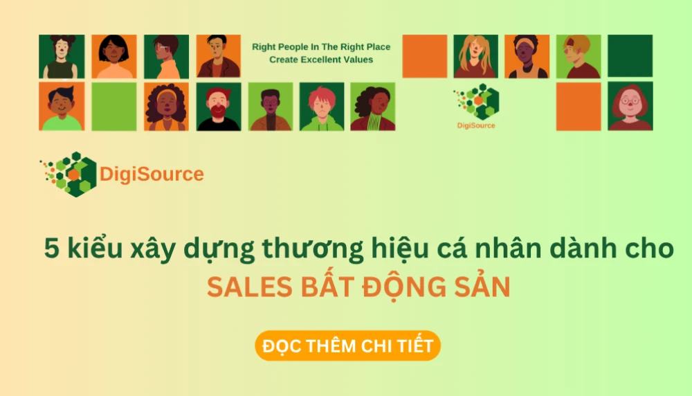 5 kiểu xây dựng thương hiệu cá nhân dành cho SALES BẤT ĐỘNG SẢN