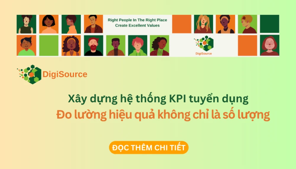 Xây dựng hệ thống KPI tuyển dụng: Đo lường hiệu quả không chỉ là số lượng