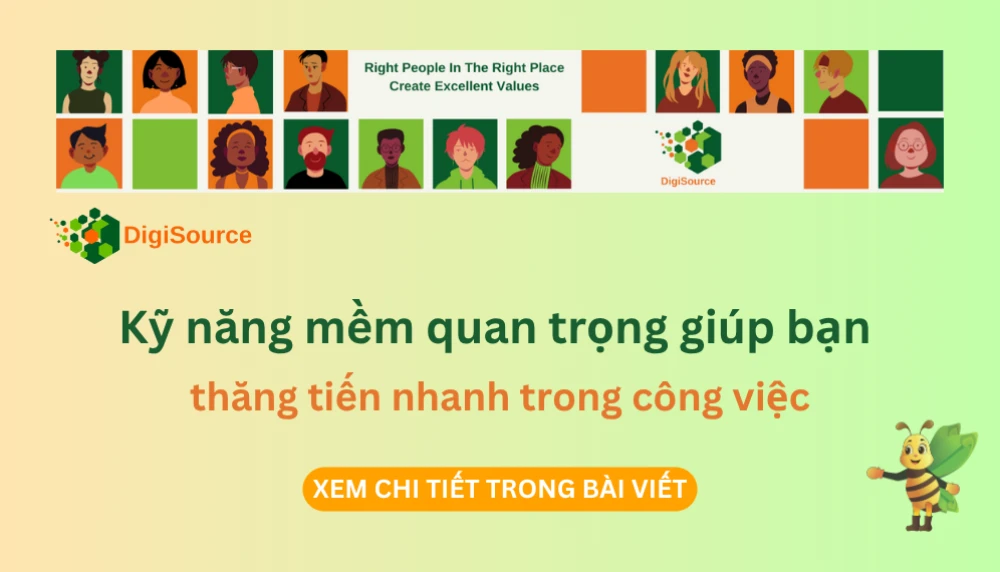 Kỹ năng mềm quan trọng giúp bạn thăng tiến nhanh trong công việc