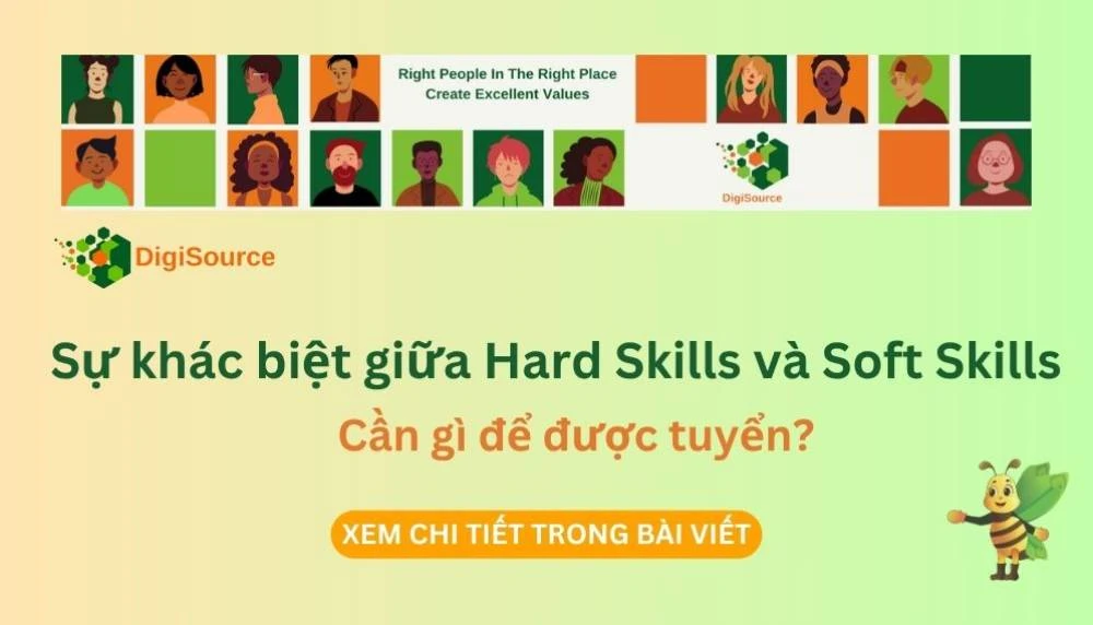 Sự khác biệt giữa Hard Skills và Soft Skills – Cần gì để được tuyển?