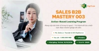 Khóa học SALES B2B MASTERY 003: Từ người bán hàng thành Chuyên gia & Cố vấn chiến lược cho doanh nghiệp