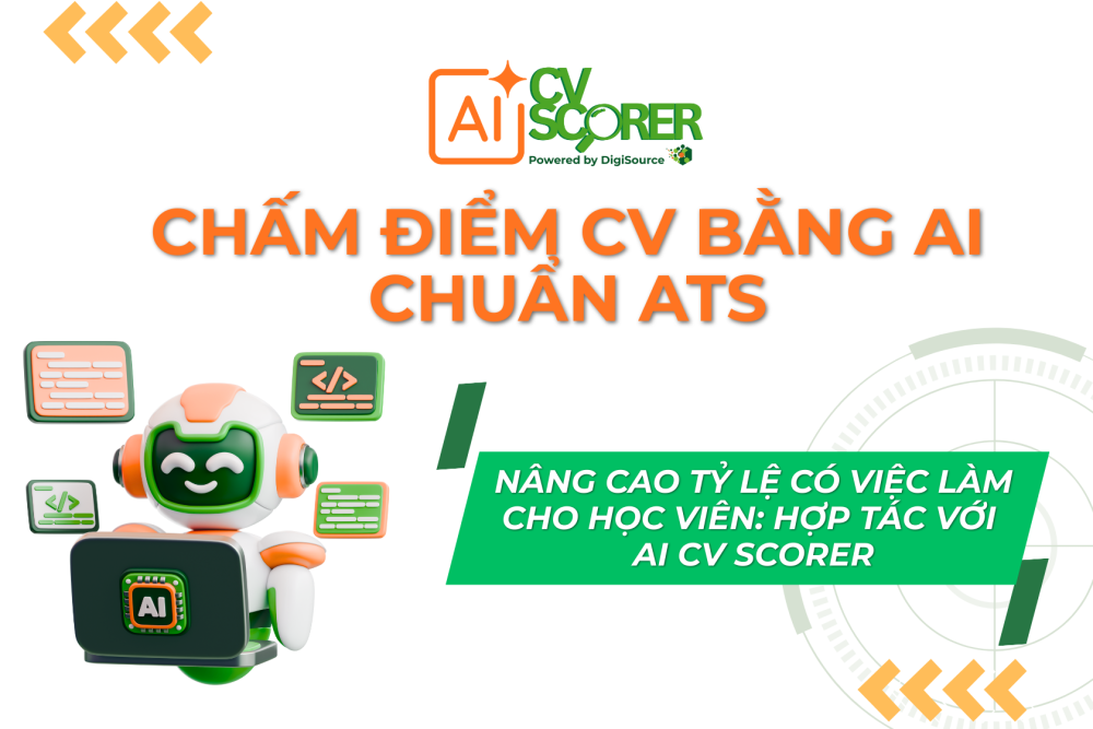 Nâng Cao Tỷ Lệ Có Việc Làm Cho Học Viên: Hợp Tác Với AI CV Scorer Để Trang Bị Kỹ Năng CV Chuẩn ATS