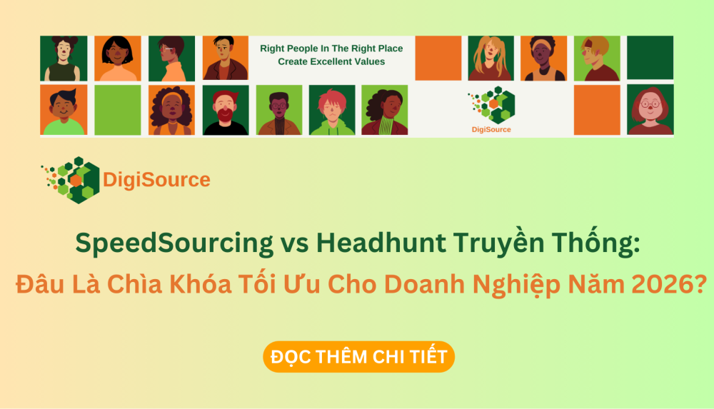 SpeedSourcing vs Headhunt Truyền Thống: Đâu Là Chìa Khóa Tối Ưu Cho Doanh Nghiệp Năm 2026?