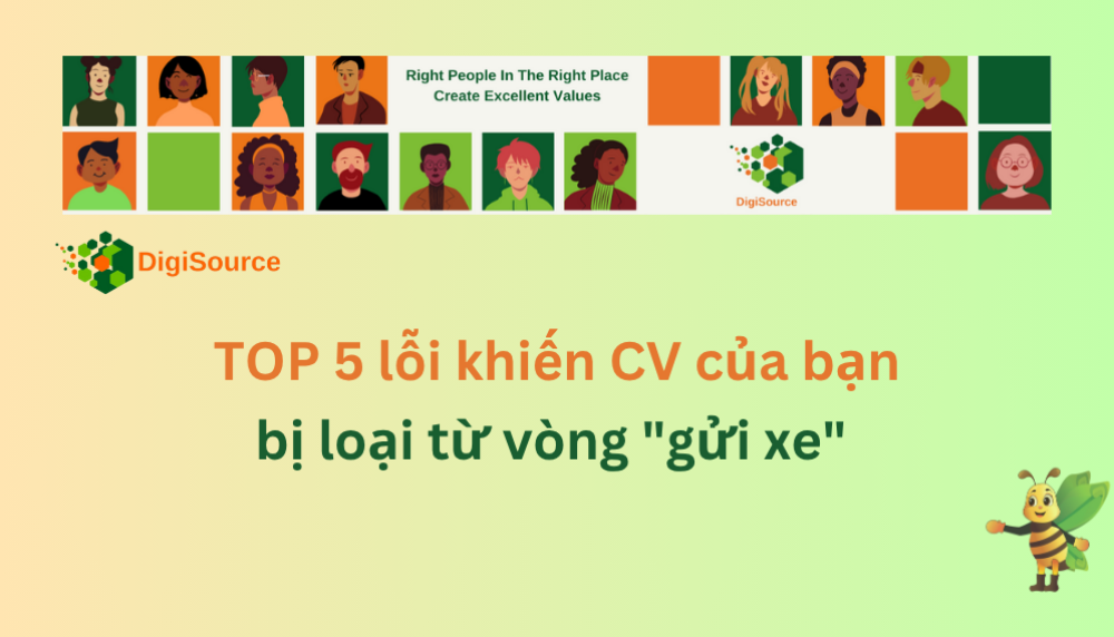 🌟 Top 5 lỗi khiến CV của bạn bị loại từ vòng "gửi xe" và cách khắc phục 