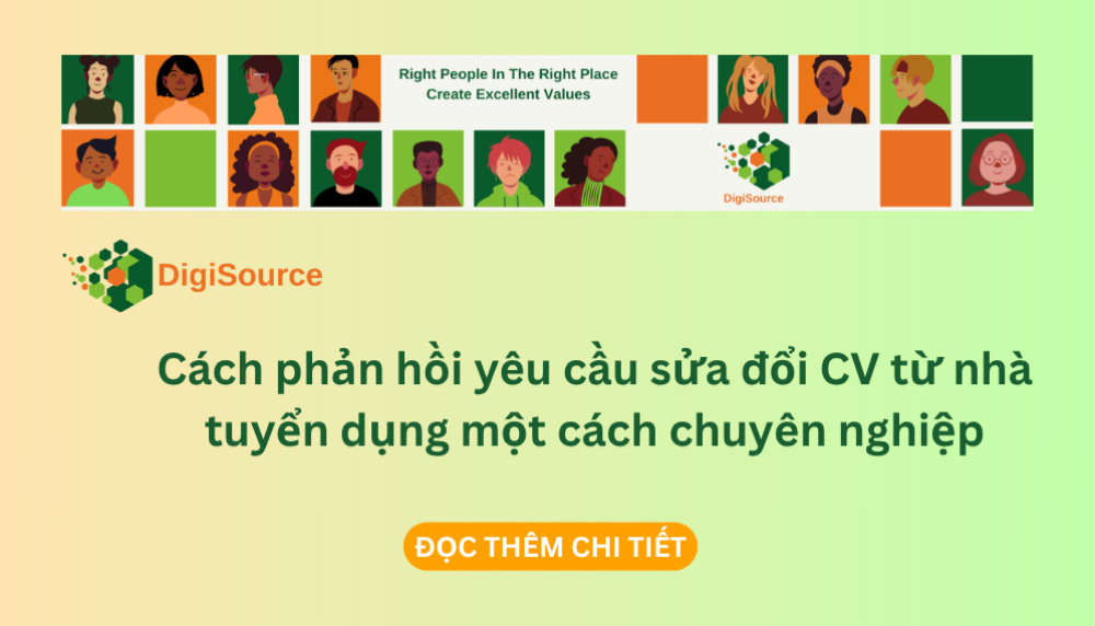 Cách phản hồi yêu cầu sửa đổi CV từ nhà tuyển dụng một cách chuyên nghiệp