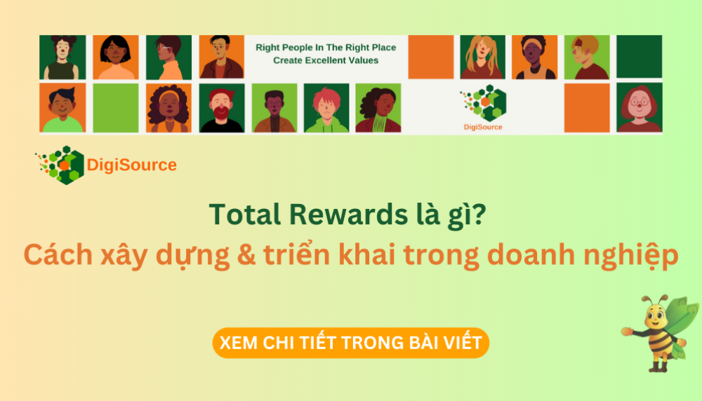 Total Rewards là gì? Cách xây dựng & triển khai trong doanh nghiệp